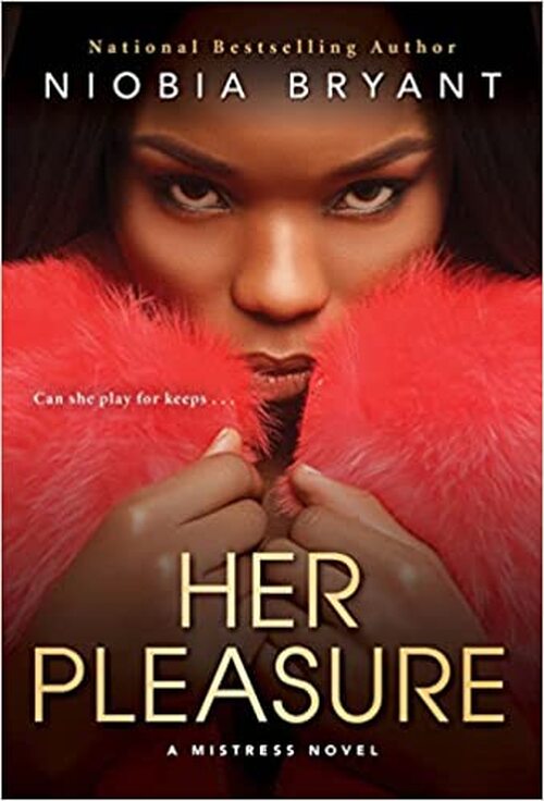 Her Pleasure by Niobia Bryant