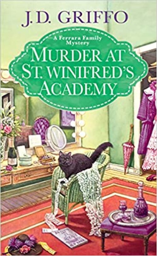 Murder at St. Winifred's Academy by J.D. Griffo