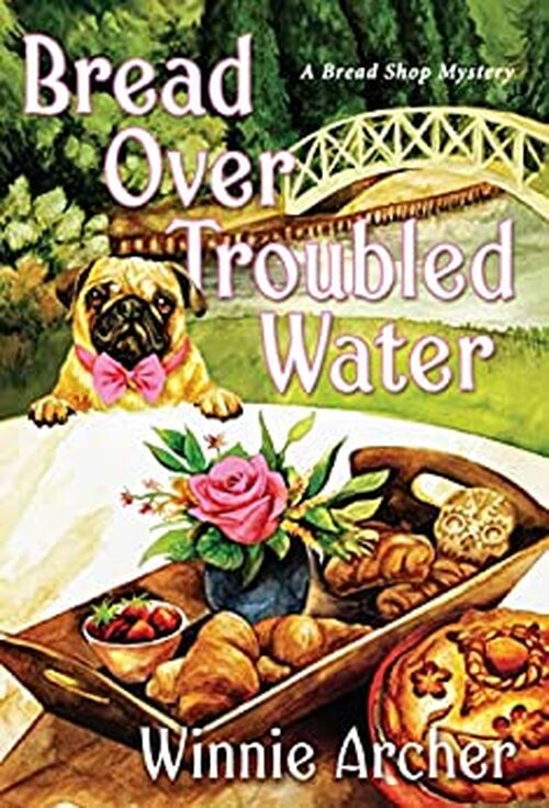 Bread Over Troubled Water by Winnie Archer