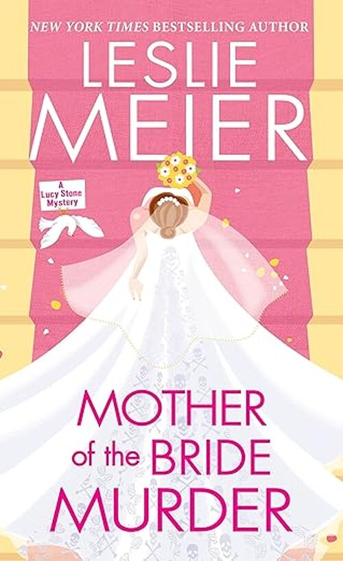 Mother of the Bride Murder by Leslie Meier