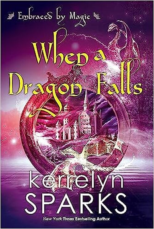 When a Dragon Falls by Kerrelyn Sparks