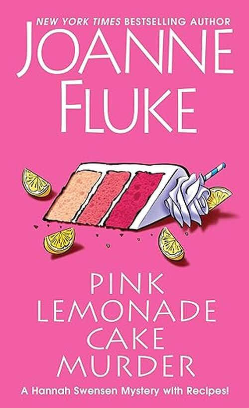 Pink Lemonade Cake Murder by Joanne Fluke