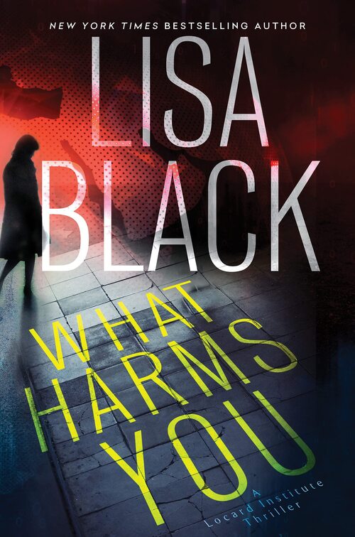 What Harms You by Lisa Black