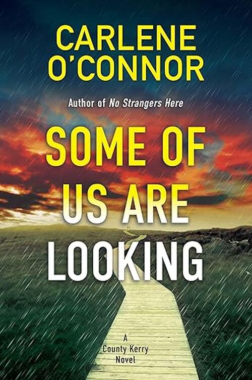 Some of Us Are Looking by Carlene O'Connor