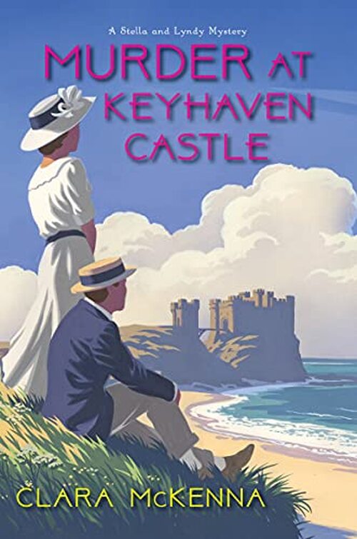 Murder at Keyhaven Castle by Clara McKenna