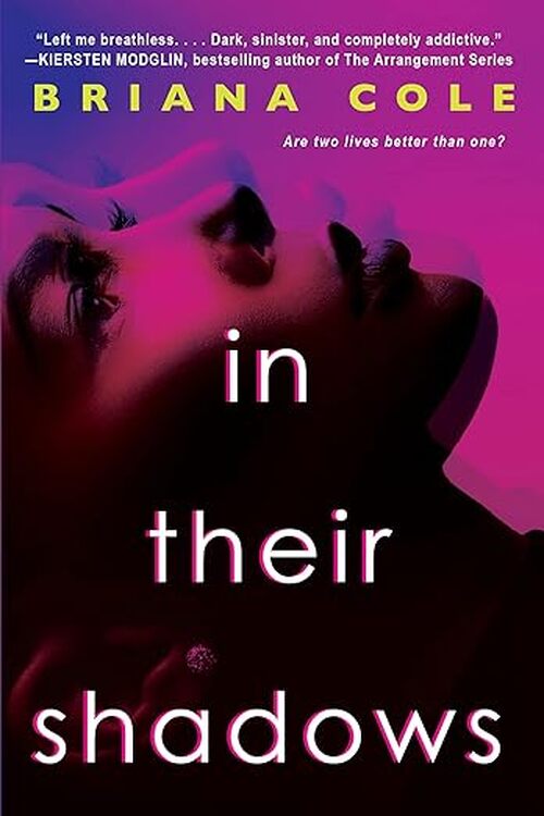 In Their Shadows by Briana Cole