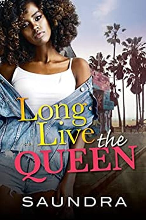 Long Live the Queen by . Saundra
