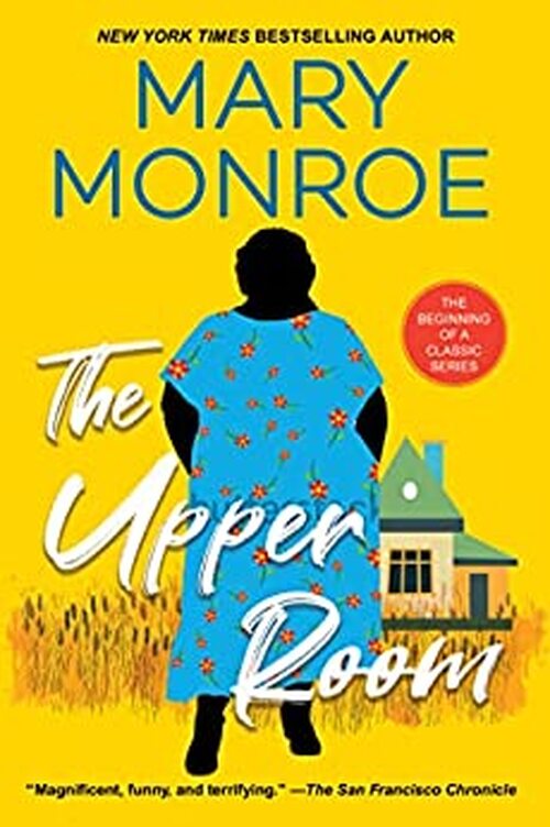 The Upper Room by Mary Monroe