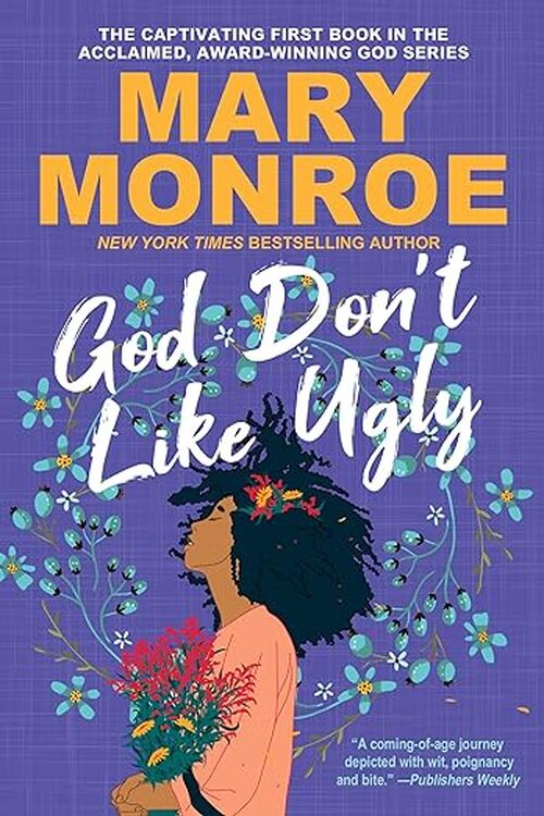 God Don't Like Ugly by Mary Monroe