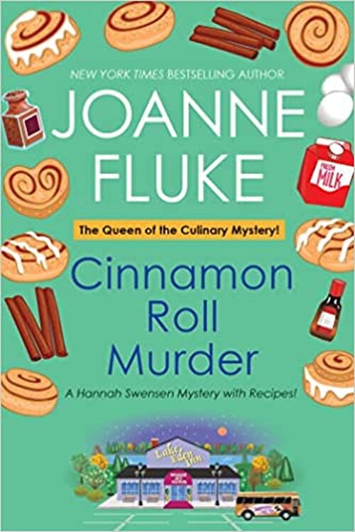 Cinnamon Roll Murder by Joanne Fluke