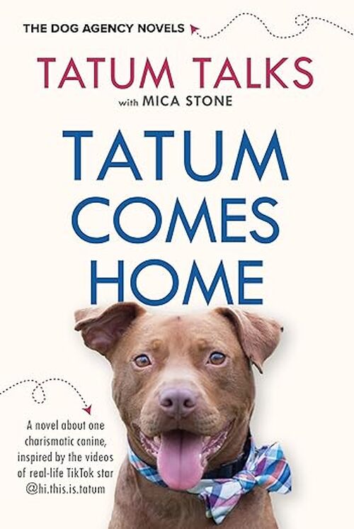 Tatum Comes Home by Tatum Talks