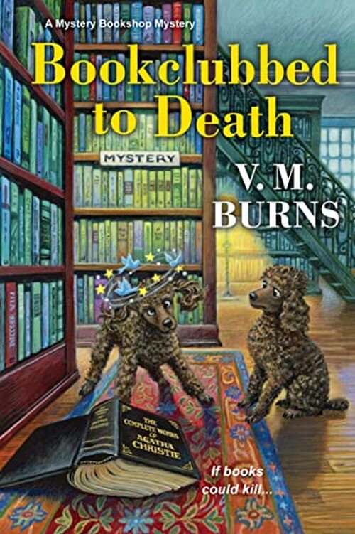 Bookclubbed to Death by V.M. Burns