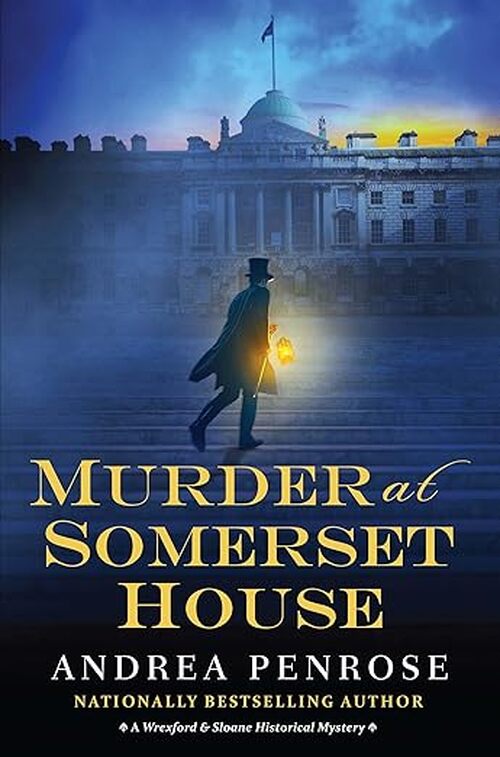 Murder At Somerset House by Andrea Penrose