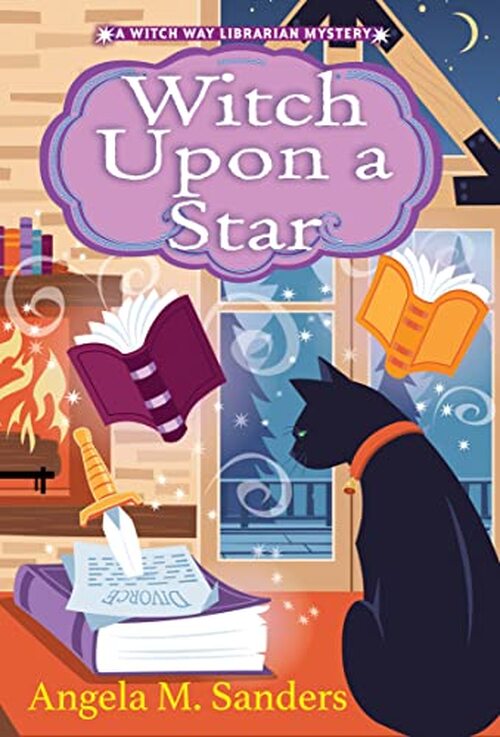 Witch upon a Star by Angela M. Sanders