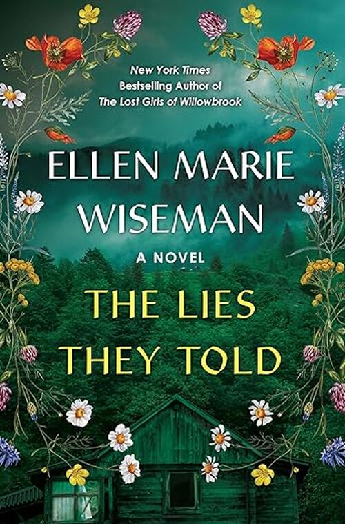 The Lies They Told by Ellen Marie Wiseman