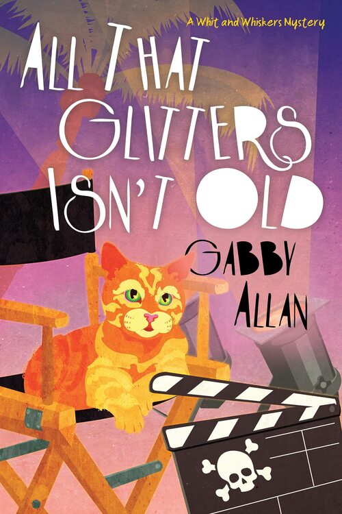 All That Glitters Isn't Old by Gabby Allan