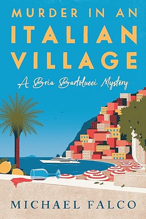 Murder in an Italian Village by Michael Falco