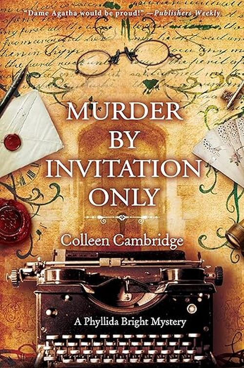 Murder by Invitation Only by Colleen Cambridge