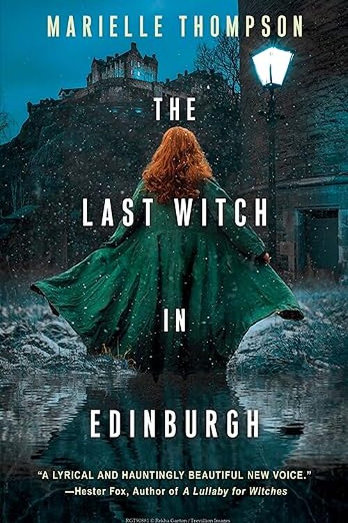 The Last Witch in Edinburgh by Marielle Thompson