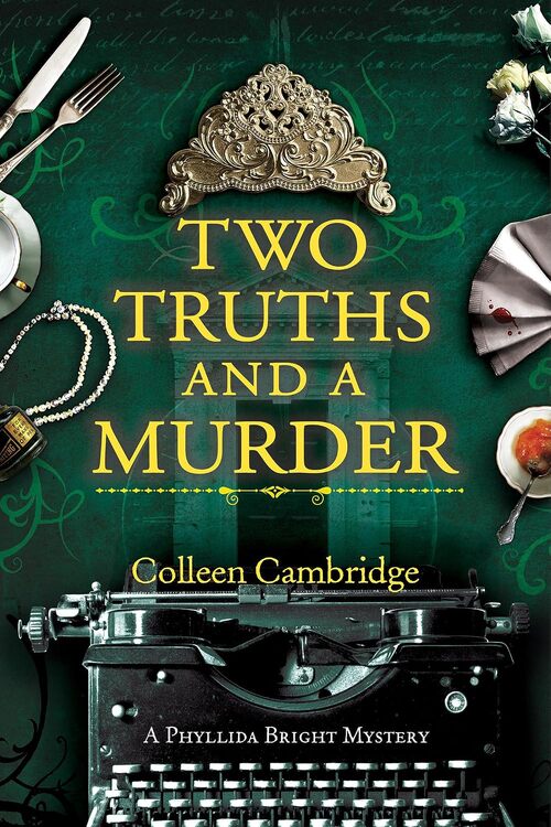 Two Truths and a Murder by Colleen Cambridge