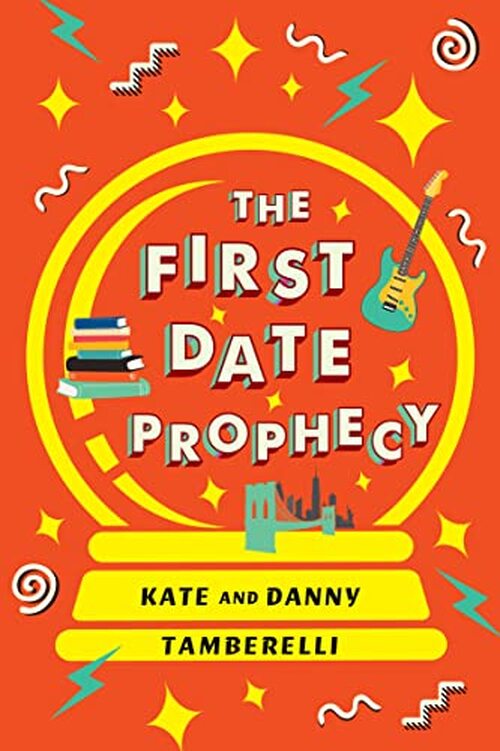 The First Date Prophecy by Kate Tamberelli