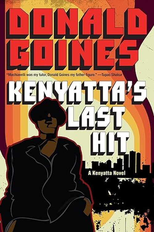 Kenyatta's Last Hit by Donald Goines