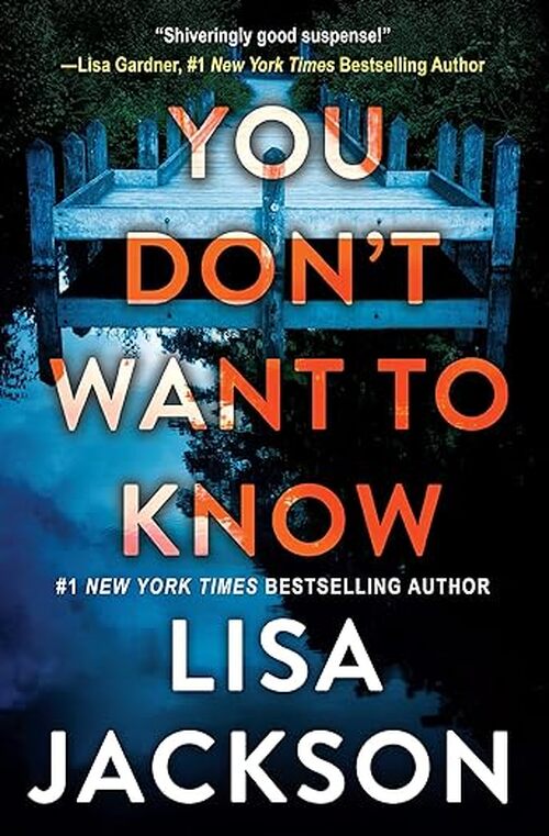 You Don't Want To Know by Lisa Jackson