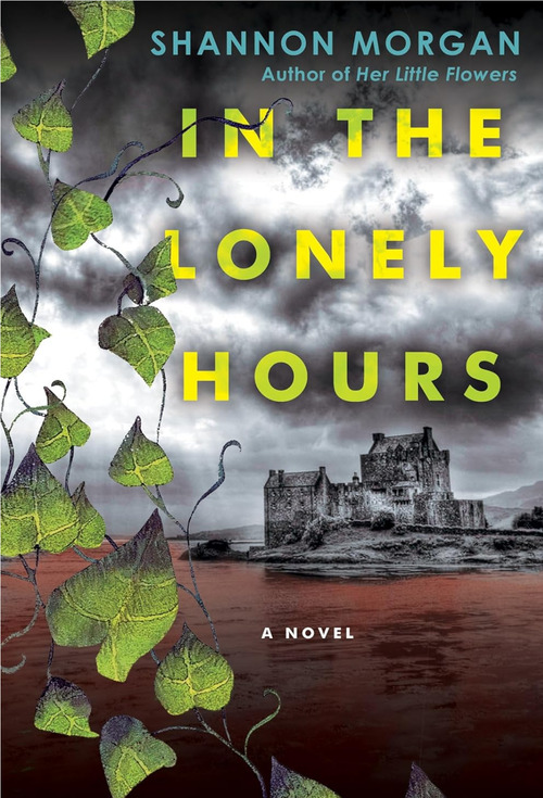 In the Lonely Hours by Shannon Morgan