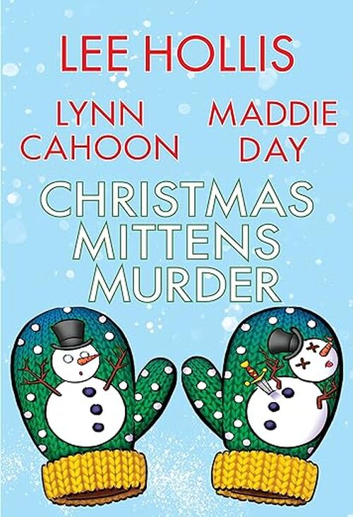 Christmas Mittens Murder by Maddie Day