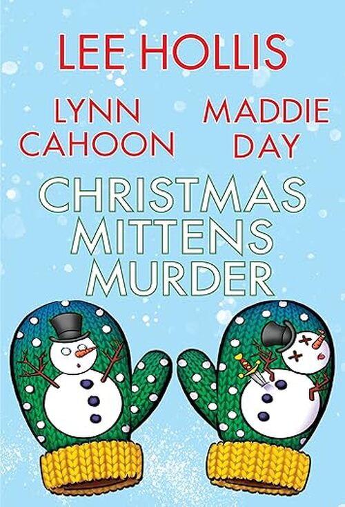 Christmas Mittens Murder by Lee Hollis
