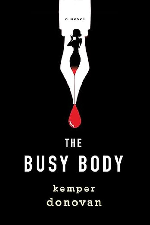 The Busy Body by Kemper Donovan