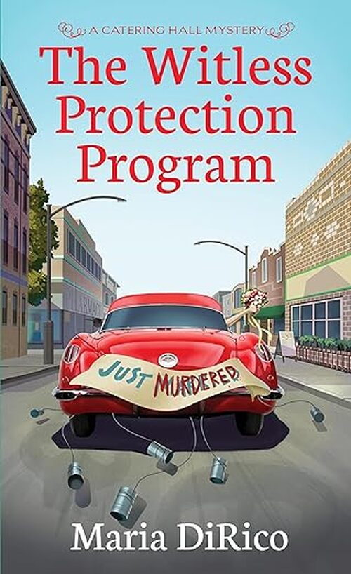 The Witless Protection Program by Maria DiRico