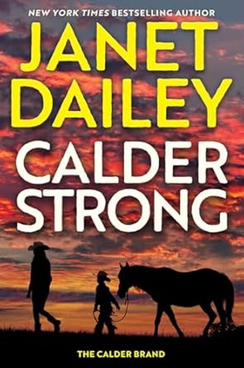 Calder Strong by Janet Dailey