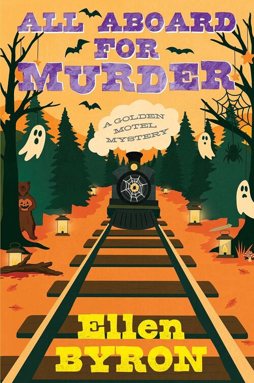 All Aboard for Murder by Ellen Byron