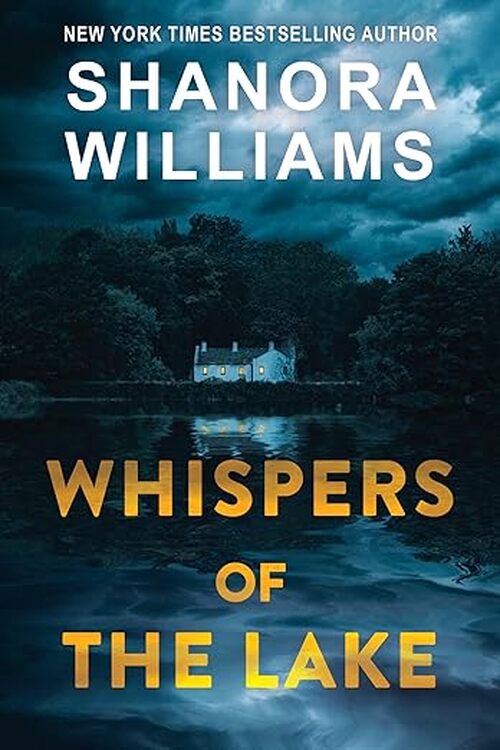 Whispers of the Lake by Shanora Williams