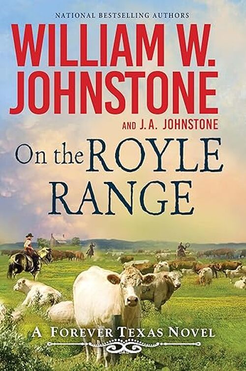 On the Royle Range by William W. Johnstone
