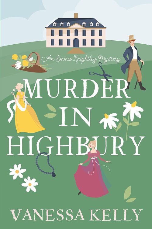 Murder in Highbury by Vanessa Kelly