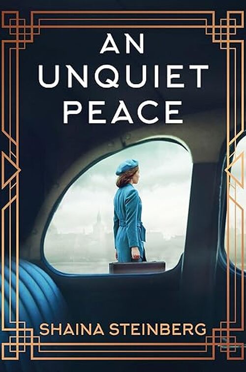 An Unquiet Peace by Shaina Steinberg