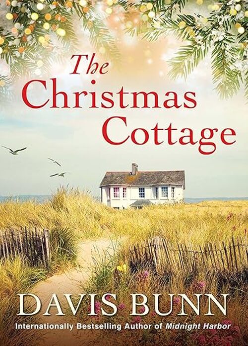 The Christmas Cottage by Davis Bunn