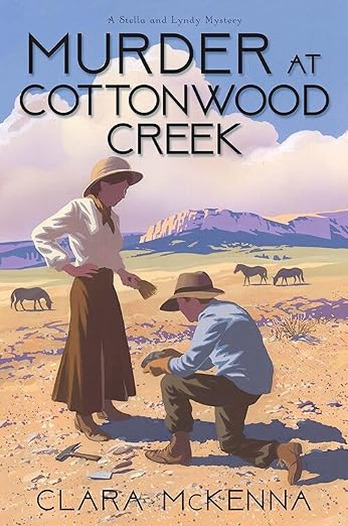 Murder At Cottonwood Creek by Clara McKenna