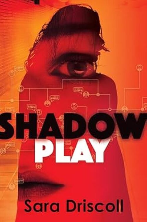 Shadow Play by Sara Driscoll