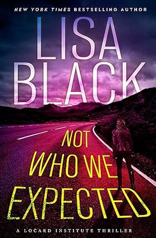Not Who We Expected by Lisa Black