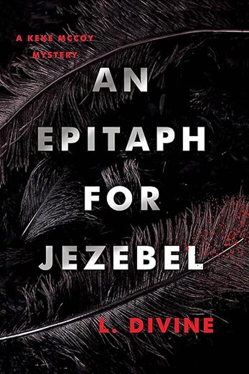 An Epitaph for Jezebel by L. Divine
