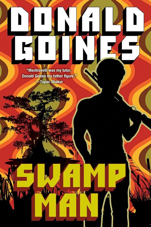 Swamp Man by Donald Goines