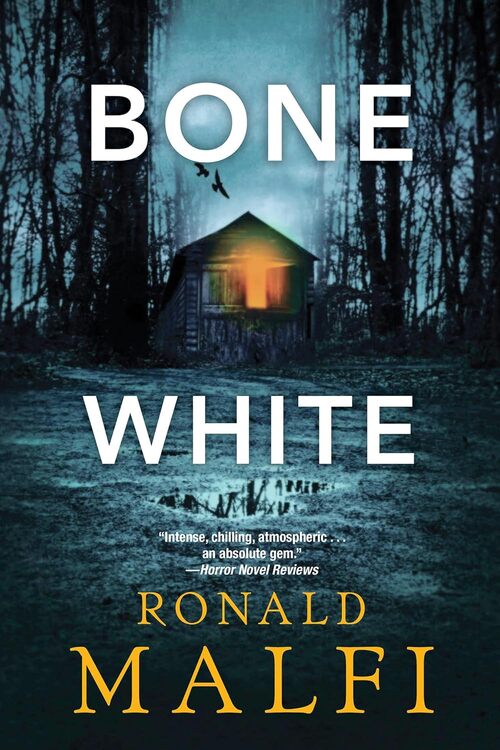 Bone White by Ronald Malfi