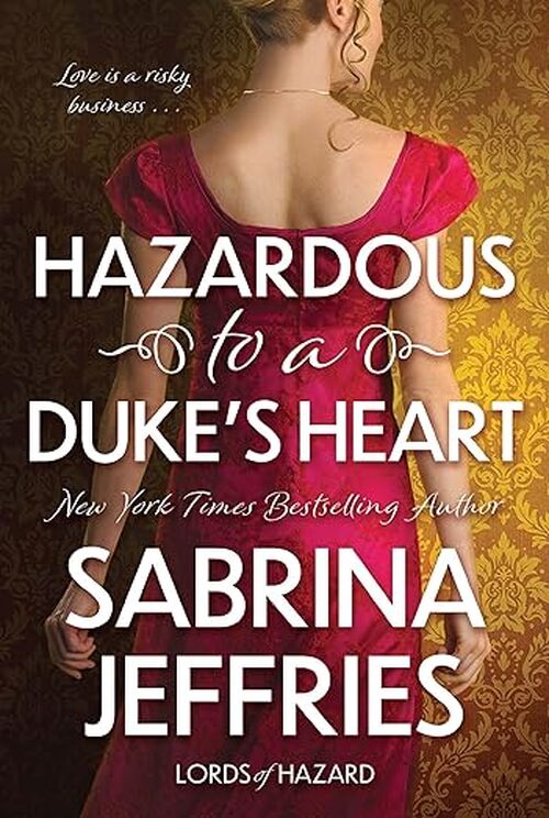 Hazardous to a Duke's Heart by Sabrina Jeffries