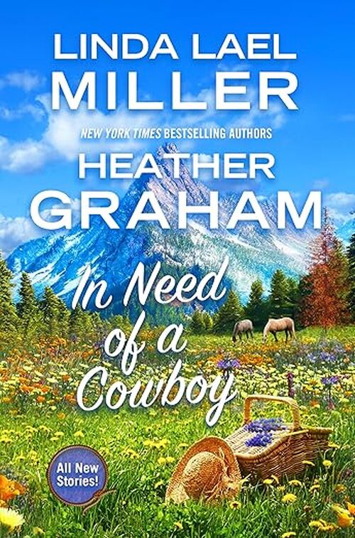 In Need of a Cowboy by Linda Lael Miller