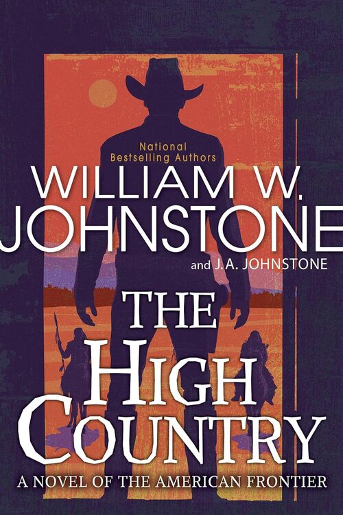 The High Country by William W. Johnstone