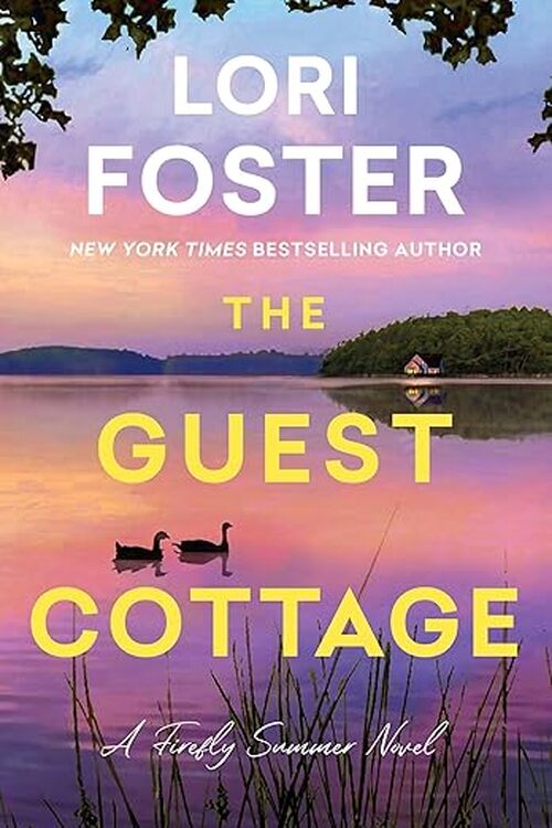 The Guest Cottage by Lori Foster
