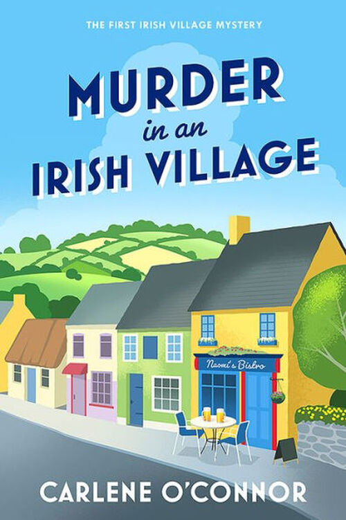 Murder in an Irish Village by Carlene O'Connor
